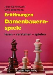 Eröffnungen - Damenbauernspiele Konikowski, Jerzy/Bekemann, Uwe 9783959201728