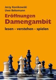 Eröffnungen - Damengambit Konikowski, Jerzy/Bekemann, Uwe 9783959202145