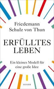 Erfülltes Leben Schulz von Thun, Friedemann 9783446271456