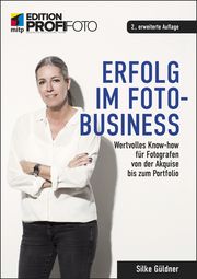 Erfolg im Foto-Business Güldner, Silke 9783747504079