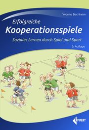 Erfolgreiche Kooperationsspiele Bechheim, Yvonne 9783785320075