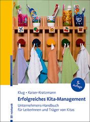 Erfolgreiches Kita-Management Klug, Wolfgang/Kaiser-Kratzmann, Jens 9783497030064