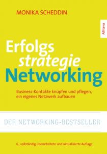 Erfolgsstrategie Networking Scheddin, Monika 9783869065762