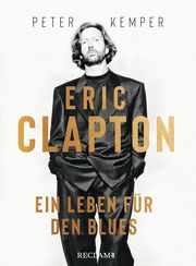 Eric Clapton Kemper, Peter 9783150113707