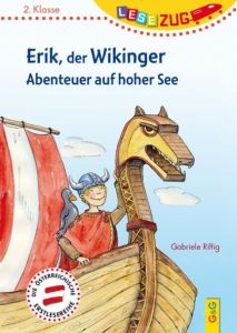 Erik, der Wikinger - Abenteuer auf hoher See Rittig, Gabriele 9783707420944