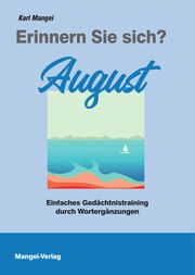 Erinnern Sie sich? August Mangei, Karl 9783948804268