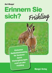 Erinnern Sie sich? Frühling Mangei, Karl 9783948804008