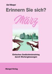 Erinnern Sie sich? März Mangei, Karl 9783948804213