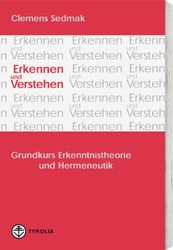 Erkennen und Verstehen Sedmak, Clemens 9783702224844