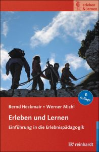 Erleben und Lernen Heckmair, Bernd/Michl, Werner 9783497028252
