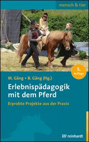 Erlebnispädagogik mit dem Pferd Marianne Gäng/Barbara Gäng 9783497031788