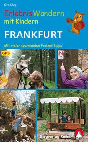ErlebnisWandern mit Kindern Frankfurt Klug, Kira 9783763331994