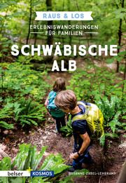 Erlebniswanderungen für Familien Schwäbische Alb Zabel-Lehrkamp, Susanne 9783763028801