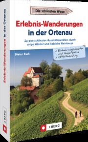 Erlebnis-Wanderungen in der Ortenau Buck, Dieter 9783862469888