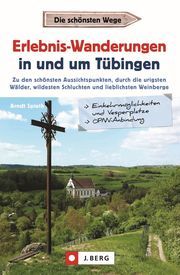 Erlebnis-Wanderungen in und um Tübingen Spieth, Arndt 9783862468256