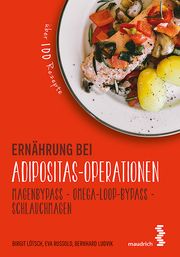 Ernährung bei Adipositas-Operationen Lötsch, Birgit/Russold, Eva/Ludvik, Bernhard 9783990020920