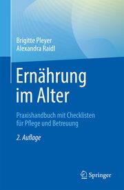 Ernährung im Alter Pleyer, Brigitte/Raidl, Alexandra 9783662672907