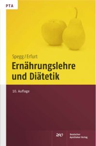 Ernährungslehre und Diätetik Erfurt, Dorothea/Spegg, Horst 9783769254723
