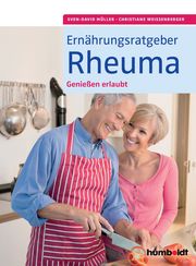 Ernährungsratgeber Rheuma Müller, Sven-David/Weißenberger, Christiane 9783899936223