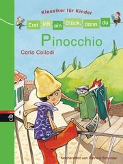 Erst ich ein Stück, dann du - Klassiker für Kinder - Pinocchio Schröder, Patricia 9783570153468