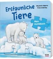 Erstaunliche Tiere - Mein Puzzlebuch Algarra, Alejandro 9783417289985