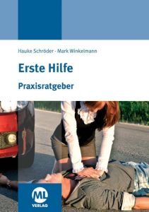 Erste Hilfe Schröder, Hauke/Winkelmann, Mark 9783947396900