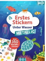 Erstes Stickern Metallic - Unter Wasser Izabella Markiewicz 9783845845494