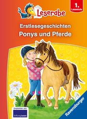 Erstlesegeschichten: Ponys und Pferde - Leserabe 1. Klasse - Erstlesebuch für Kinder ab 6 Jahren Arend, Doris/Neudert, Cee 9783473463473
