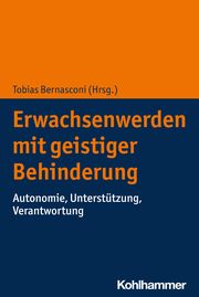 Erwachsenwerden mit geistiger Behinderung Tobias Bernasconi 9783170436305