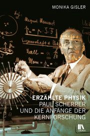 Erzählte Physik Gisler, Monika 9783034017145