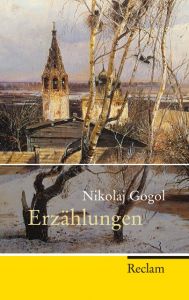 Erzählungen Gogol, Nikolaj 9783150202487