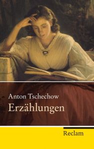 Erzählungen Tschechow, Anton 9783150202821