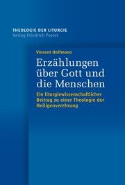 Erzählungen über Gott und die Menschen Hoffmann, Vincent (Dr. theol.) 9783791735443