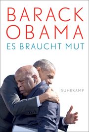 Es braucht Mut Obama, Barack 9783518471623