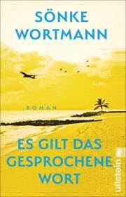 Es gilt das gesprochene Wort Wortmann, Sönke 9783548067520