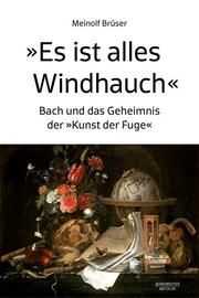 Es ist alles Windhauch Brüser, Meinolf 9783662694077