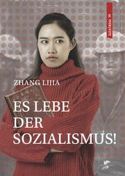 Es lebe der Sozialismus! Zhang, Lijia 9783943314540