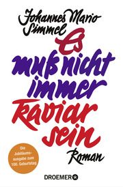 Es muß nicht immer Kaviar sein Simmel, Johannes Mario 9783426449011