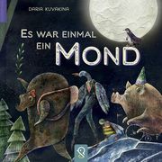 Es war einmal ein Mond Daria Kuvakina 9783946360766