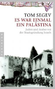 Es war einmal ein Palästina Segev, Tom 9783570550090