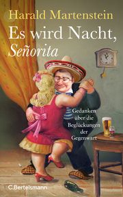 Es wird Nacht, Señorita Martenstein, Harald 9783570105597