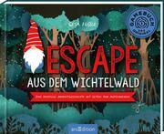 Escape aus dem Wichtelwald Füßle, Gesa Louise 9783845854113