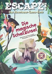 Escape! Das Abenteuer-Game-Buch: Die magische Schatzinsel Mattia Crivellini 9788863125863