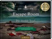 Escape Room - Die dunkle Insel Eich, Eva 9783845842240