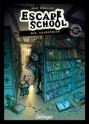 Escape School. Das Zauberbuch Scheller, Anne (Dr.) 9783751200394