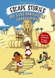 Escape Stories - Die geheimnisvolle Grabkammer Doyle, Bill 9783743207844