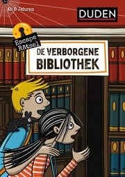 Escape-Rätsel - Die verborgene Bibliothek Eck, Janine/Rogler, Ulrike 9783411770649