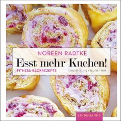 Esst mehr Kuchen! Radtke, Noreen 9783881909884