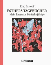 Esthers Tagebücher 6: Mein Leben als Fünfzehnjährige Sattouf, Riad 9783956403156