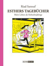 Esthers Tagebücher 8: Mein Leben als Siebzehnjährige Sattouf, Riad 9783956404191